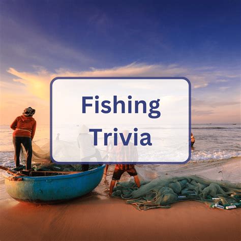 fishing trivia questions and answers